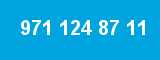 971 124 87 11 971 124 87 11